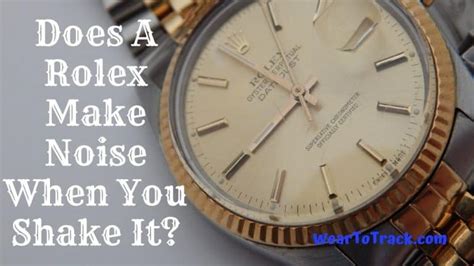 do rolex watches make noise|do Rolex watches make sound.